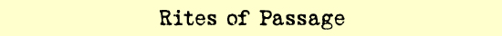 rites of passage